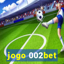 jogo 002bet